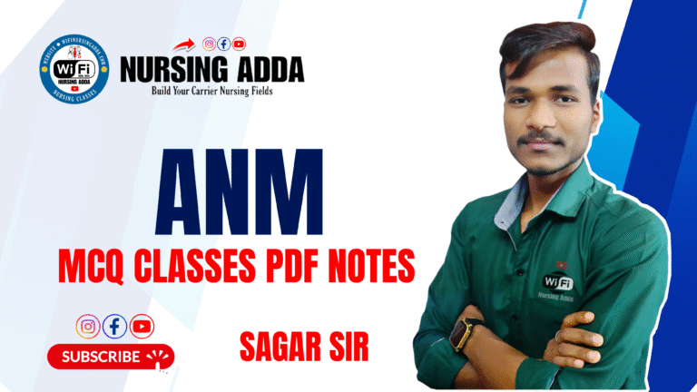 ANM, MCQ CLASSES PDF NOTES